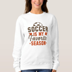 Sudadera El fútbol es mi estación favorita