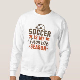Sudadera El fútbol es mi temporada favorita