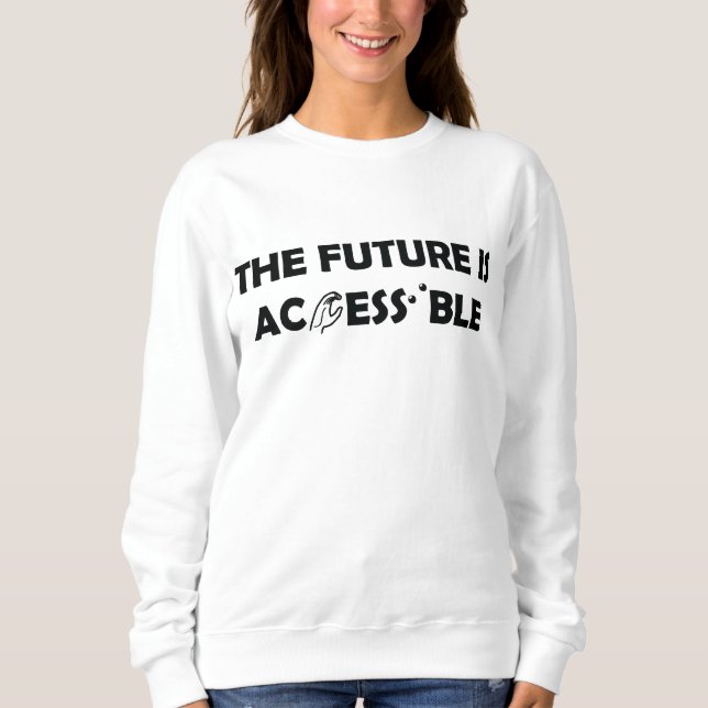 Sudadera El futuro es accesible el lenguaje de Rótulo ASL B (Anverso)