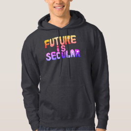 SUDADERA EL FUTURO ES UNA HOODIA SECULAR