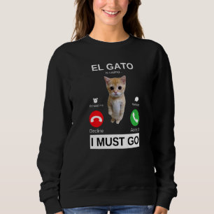 Sudadera El Gato está llamando meme de gatito llorando tris