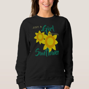 Sudadera El girasol es sólo un Chica que ama