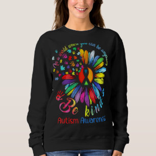 Sudadera El girasol sé amable autismo mamá rompe el autismo