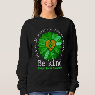 Sudadera El girasol verde sea amable con la conciencia de l