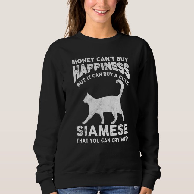 Sudadera El gracioso gato siamés no puede comprar Chiste de (Anverso)