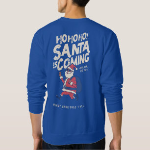 Sudadera El gracioso Papá Noel viene para los Navidades del