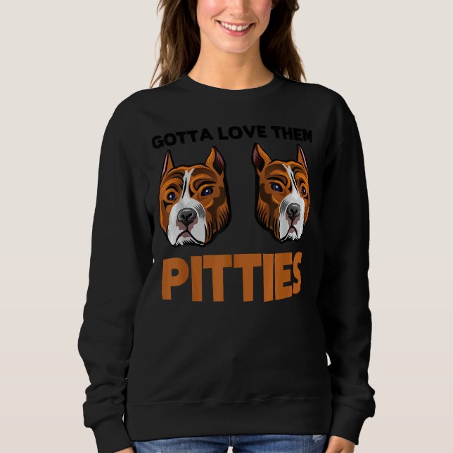 Sudadera El gracioso Pitbull Tiene Que Amarlos. (Anverso)
