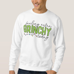 Sudadera El Grinch   Me siento extra gruñón hoy 4