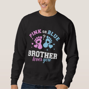 Sudadera El hermano rosa o azul te ama el divertido día del