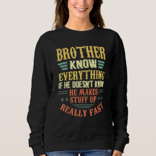 Sudadera El Hermano Sabe Todo Si No Sabe Vintage