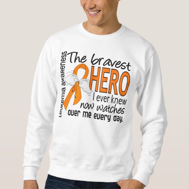 Sudadera El héroe más valiente sabía nunca leucemia (Anverso)