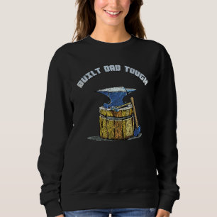 Sudadera El herrero del martillo de Anvil Harto de Papá