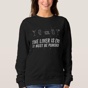 Sudadera El hígado es malvado debe ser castigado 3