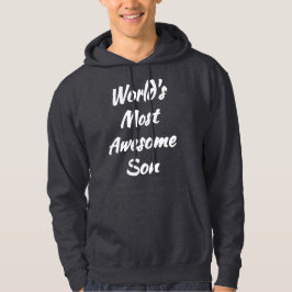 Sudadera El Hijo Más Increíble del Mundo - Mejor Genial