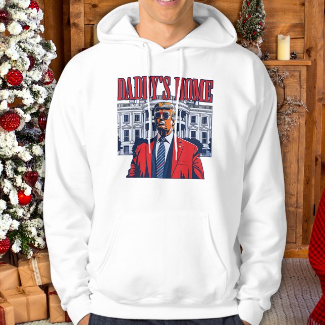 Sudadera El hogar de papá Trump | Regalo Trump de la Casa B (Subido por el creador)