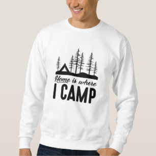 Sudadera El Hogar Es Donde Campamento