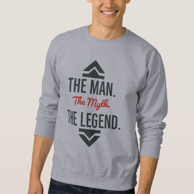 Sudadera El hombre El mito de la leyenda de la camiseta (Anverso)