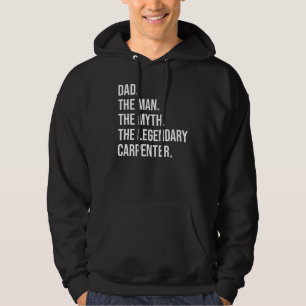 Sudadera El hombre el mito del legendario carpintero