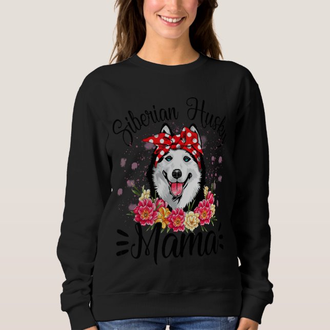 Sudadera El Husky Siberiano Mama Florals Cute Dog Mom's (Anverso)