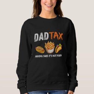 Sudadera El impuesto a papá asegura que no es veneno
