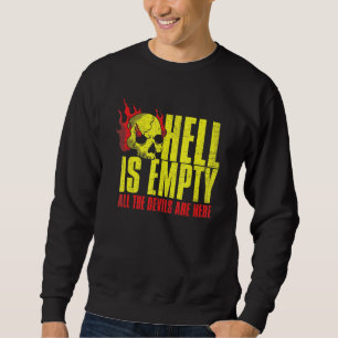Sudadera El infierno está vacío cráneo asusta horror fanáti