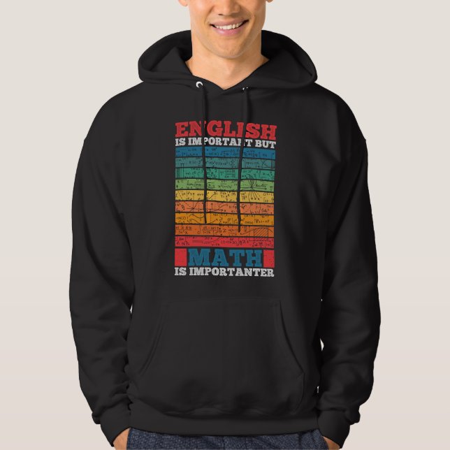 Sudadera El inglés es importante, pero la matemática es imp (Anverso)
