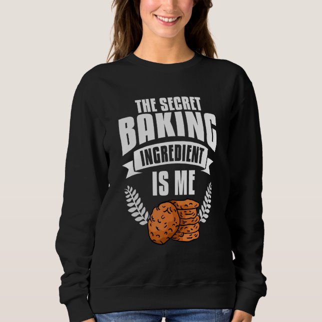 Sudadera El Ingrediente De Hormigón Secreto Soy Bake Baker (Anverso)