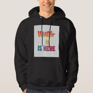 Sudadera "El invierno está aquí":