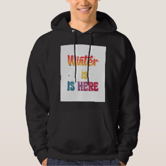 Sudadera "El invierno está aquí":