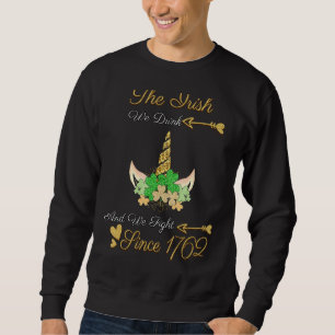 Sudadera El irlandés que bebemos luchamos el humor de 1762