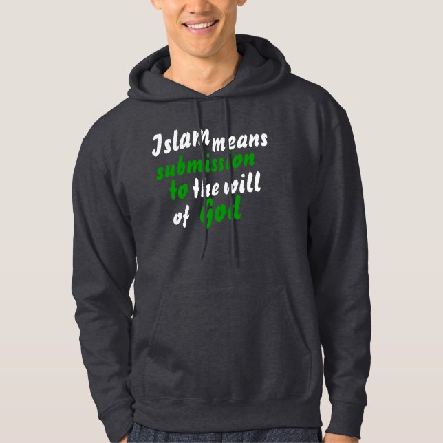 Sudadera El Islam es presentación a dios (Anverso)