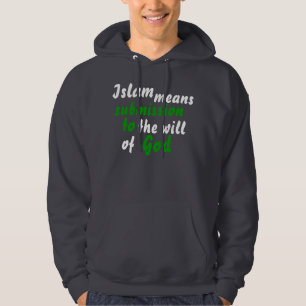 Sudadera El Islam es presentación a dios