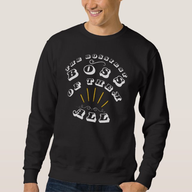 Sudadera El Jefe Más Mandón De Todos (Anverso)