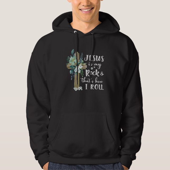 Sudadera El Jesús Cristiano Es Mi Rock Y Cómo Rodo (Anverso)