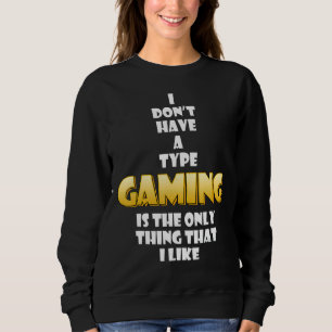 Sudadera El Juego Es Lo Único Que Me Gusta A Cosplay Gamer