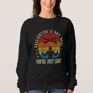 Sudadera El juego no es real, solo eres un Vintage loco