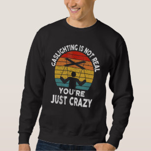 Sudadera El juego no es real, solo eres un Vintage loco