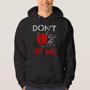 Sudadera El jugador de béisbol gracioso no me golpea
