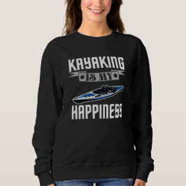 Sudadera El kayak es mi felicidad