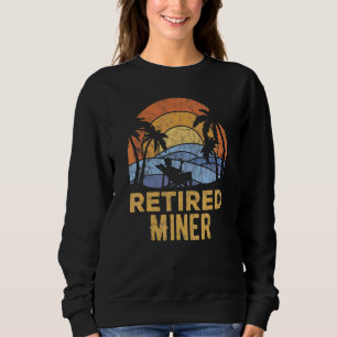 Sudadera El legendario minero se ha retirado