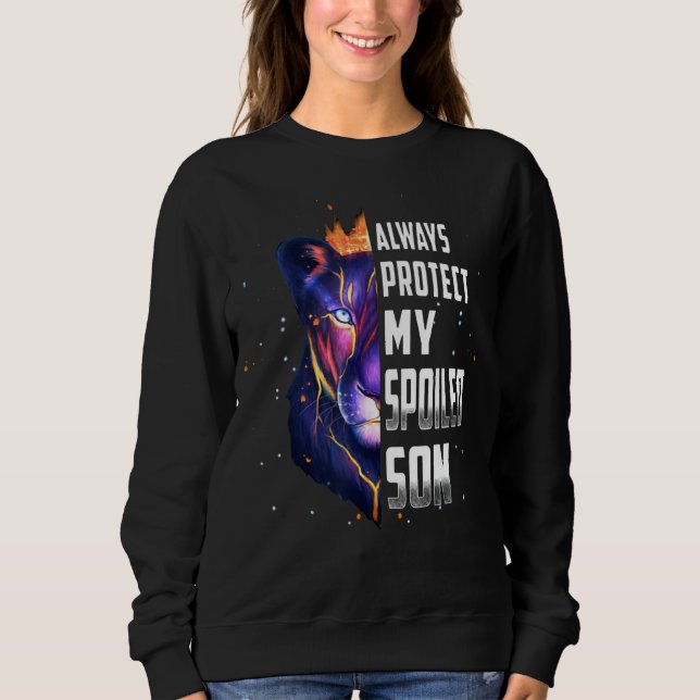 Sudadera El león siempre protege el día de mi hijo malcriad (Anverso)
