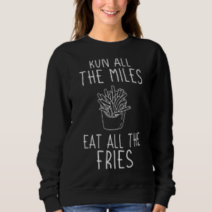 Sudadera El Maratonista Corre Todas Las Millas Come Todos L