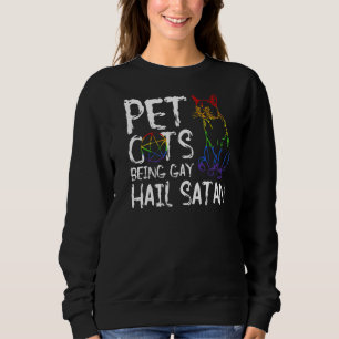Sudadera El mascota Se Va A Ser Gay Hail Satan Lgbt Flag