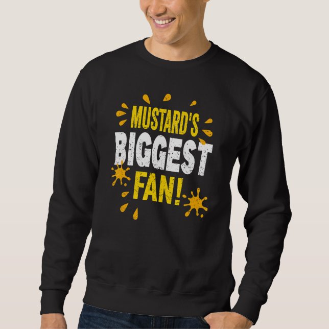 Sudadera El mayor ventilador de Mustard con condimento de m (Anverso)