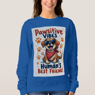 Sudadera El mejor amigo del hombre perro lindo