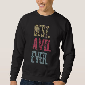 Sudadera El Mejor Avo de Todos los Tiempos