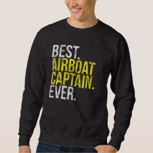 Sudadera El mejor capitán del barco aéreo de Everglades