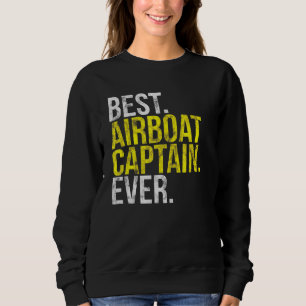 Sudadera El mejor capitán del barco aéreo de Everglades