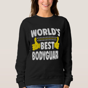 Sudadera El mejor cuerpo de profesión de guardaespaldas del