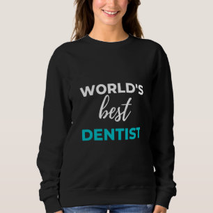 Sudadera El mejor dentista del mundo